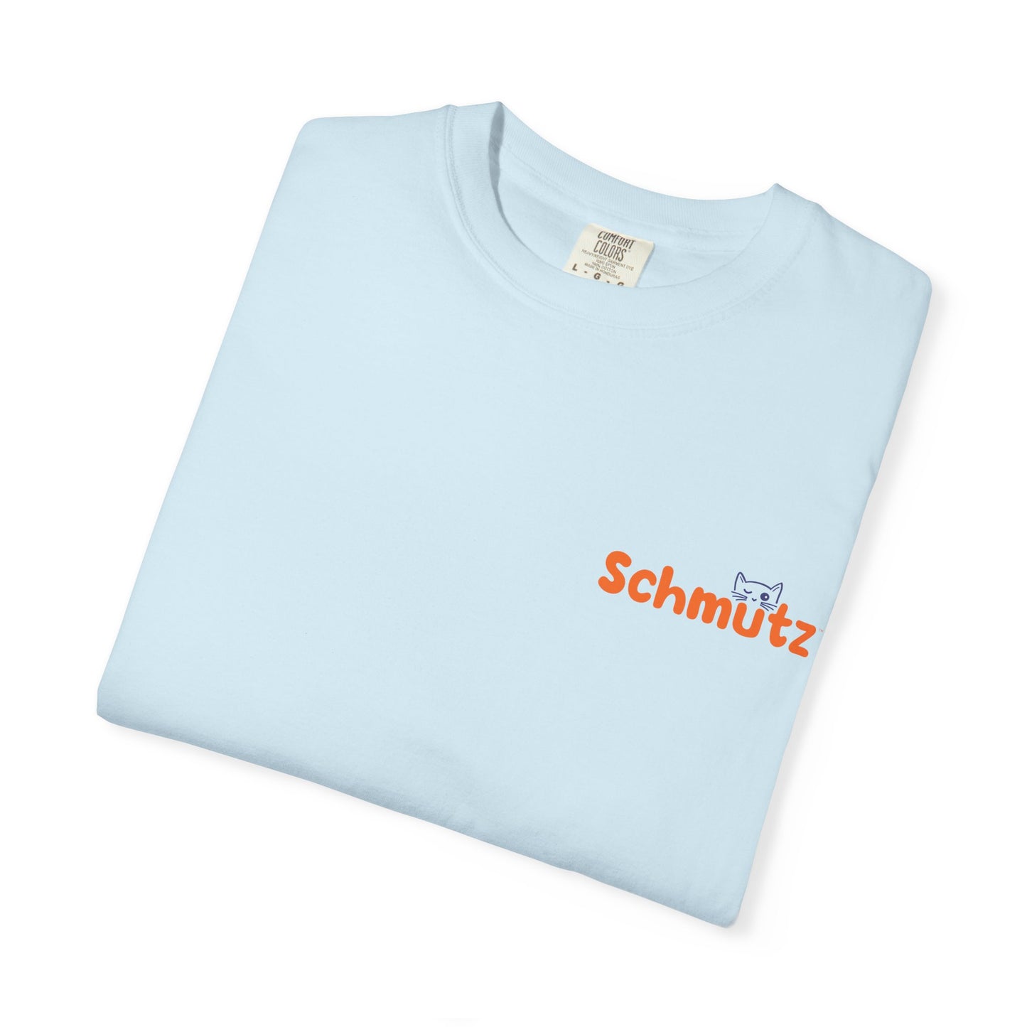 Schmütz Unisex Garment-Dyed T-Shirt [FREE SHIPPING]*